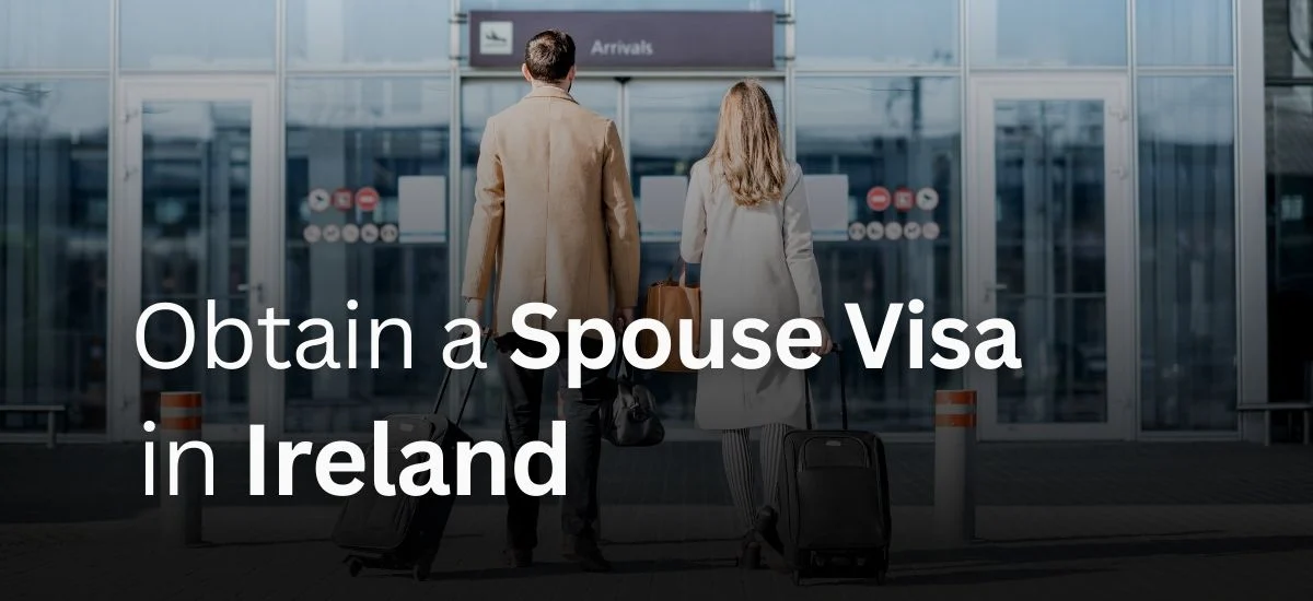 Spouse Visa in Ireland